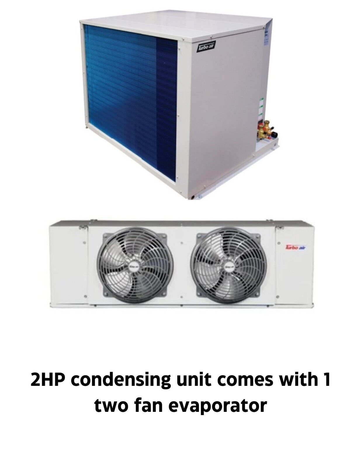 New Turbo Air 2 HP refrigeration system for walk-in freezer