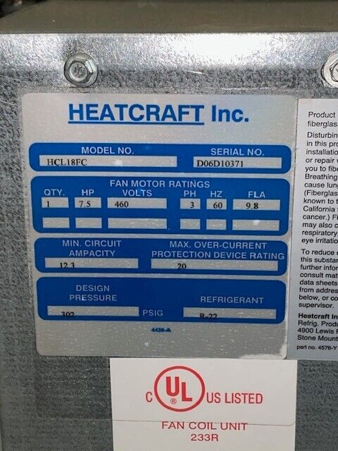 Bohn Air Handler Model # HCL18FC Used Condensing Unit 7.5 hp horsepower 460 volt